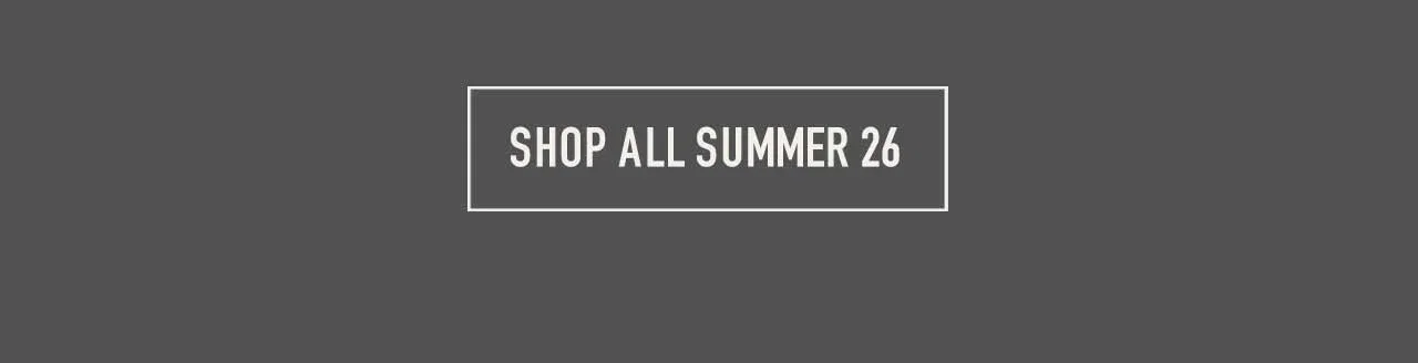 Shop All Summer 26 