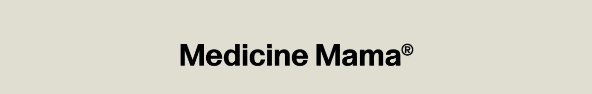 Medicine Mama