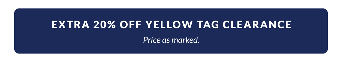 Extra 20% Off Yellow Tag