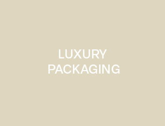 LUXURY PACKAGING