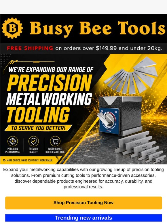 New Precision Metalworking Tools Have Arrived