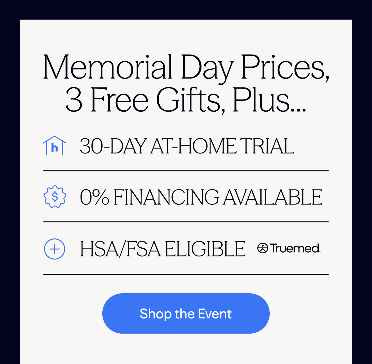 Memorial Day Prices, 3 Free Gifts, Plus...