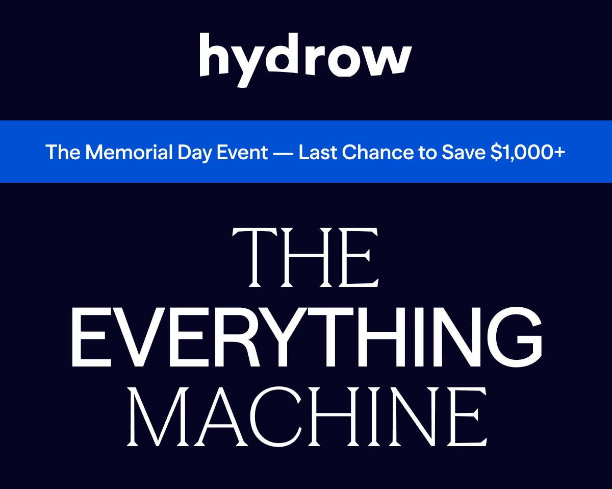 The Memorial Day Event. The Everything Machine.