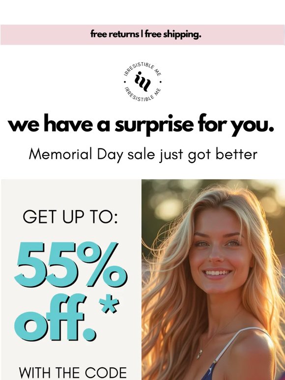 We Saved Something Special for You - Up To 55% Off! 🎁