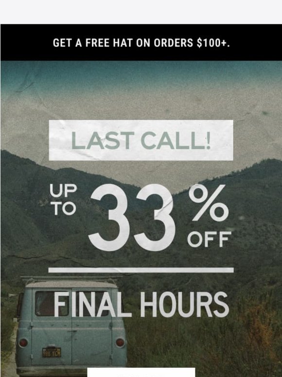 Last Call! Sale Ends Tonight!