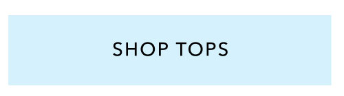SHOP TOPS