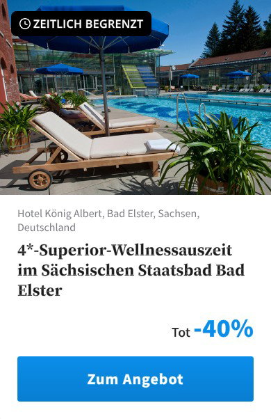 4*-Superior-Wellnessauszeit im Sächsischen Staatsbad Bad Elster