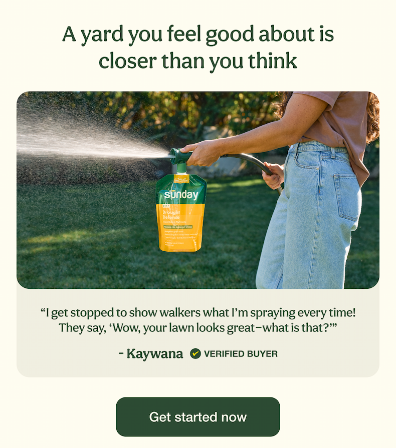 A yard you feel good about is closer than you think | Get started now