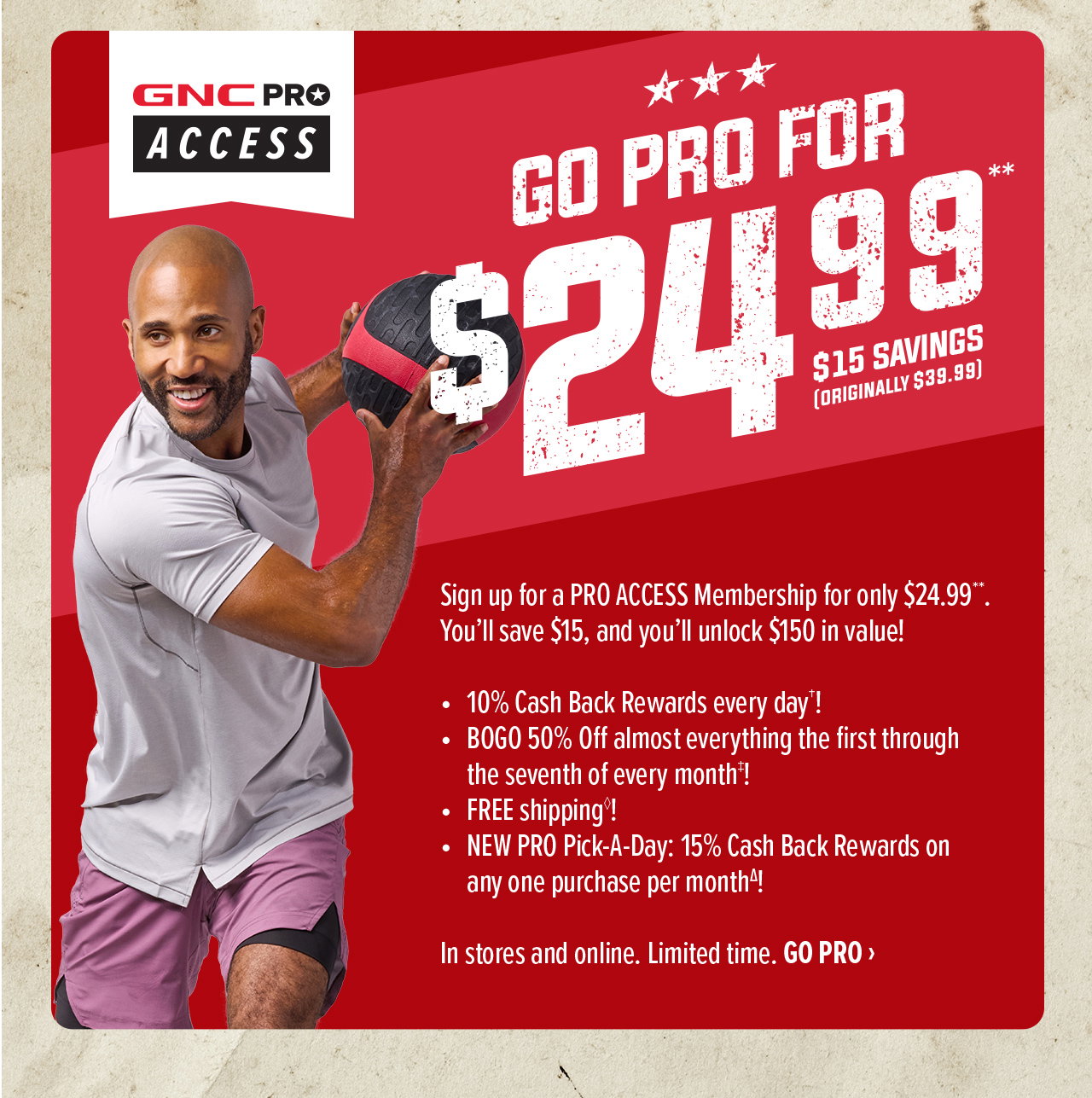 GO PRO FOR $24.99
