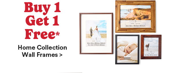 Buy 1 Get 1 Free* Home Collection Wall Frames>