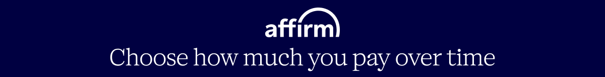 Affirm: as low as 0% APR Financing