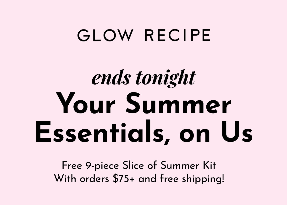 Free 9-piece Slice of Summer Kit with orders $75+