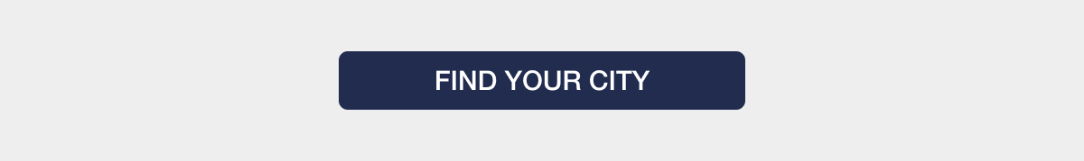 FIND YOUR CITY