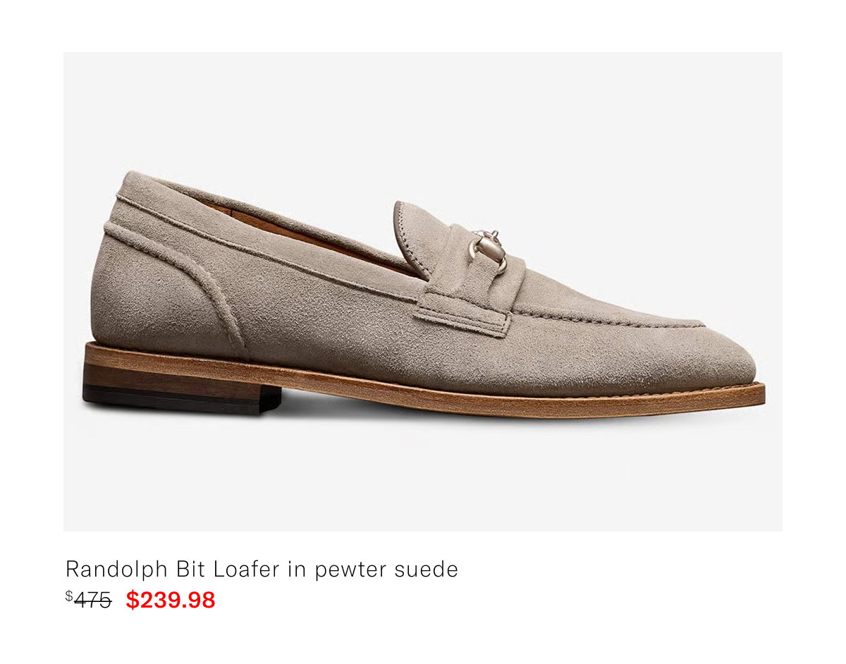 Click Here To Save On The Randolph Bit Loafer In Pewter Suede, Regular Price $475, Available For $239.98 During Memorial Day Sale.