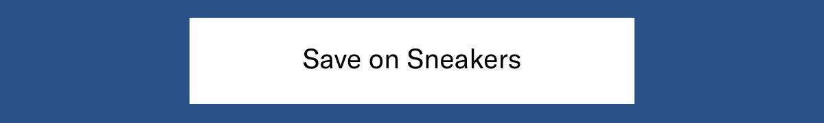 Click Here To Save On Sneakers.