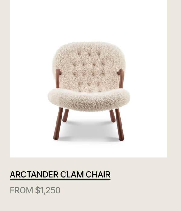 ARCTANDER CLAM CHAIR - FROM $1,250