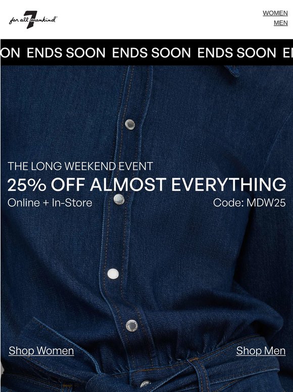 Ends Soon: 25% Off Almost Everything