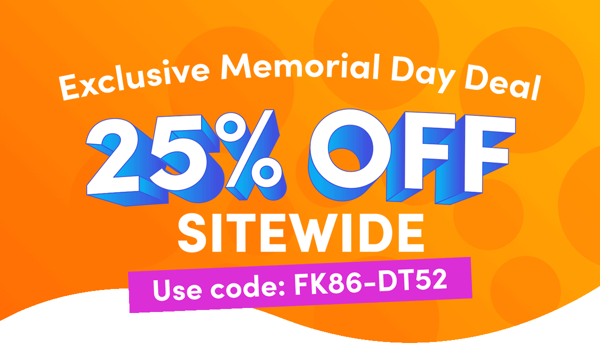 25% Off Sitewide | Use code:  FK86-DT52  