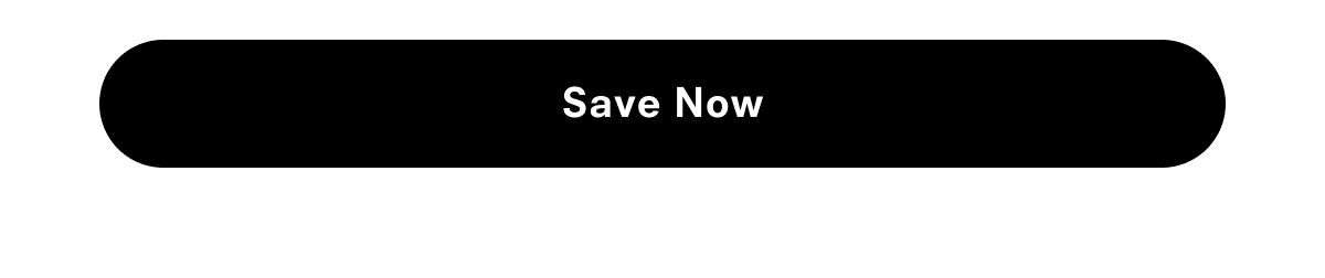 Save now