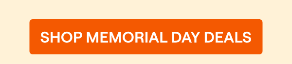 MEMORIAL DAY DEALS