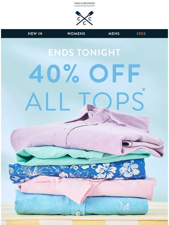 ENDS TONIGHT: 40% off ALL tops*