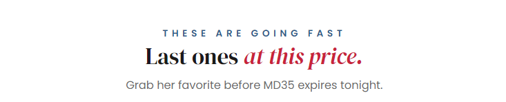 These are going fast, last ones at this price, grab her favorite before md35 expries tongiht