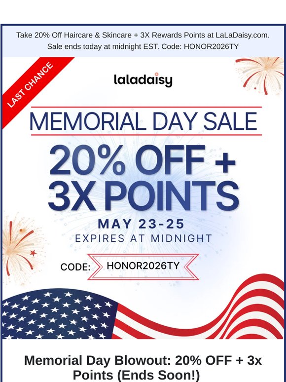 🇺🇸 Memorial Day Blowout: 20% OFF + 3x Points (Ends Soon!)