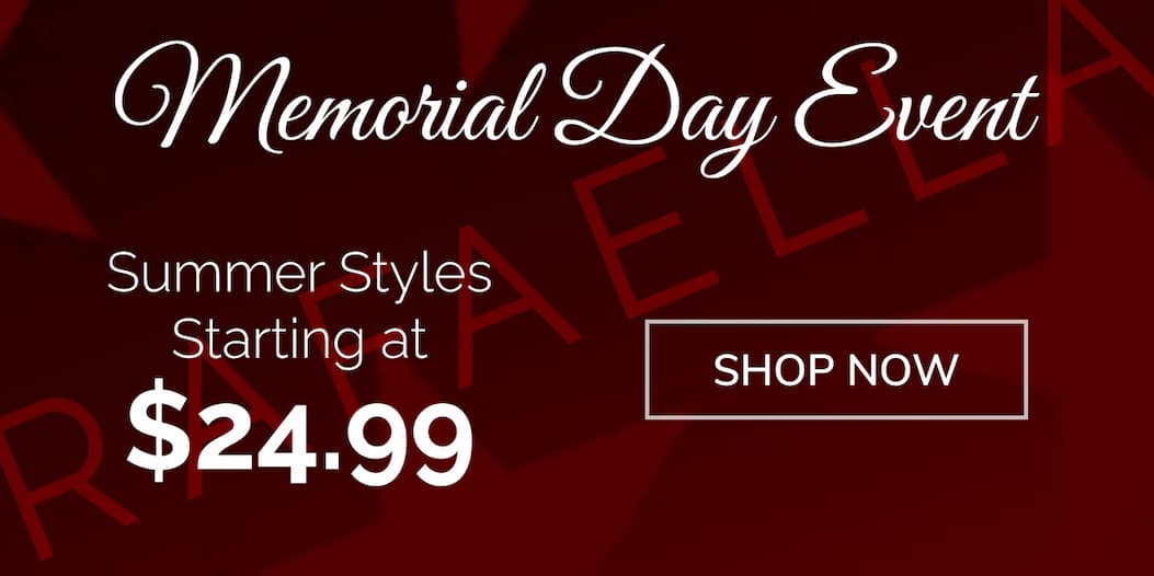 Memorial Day Event - Summer Styles Starting at $24.99
