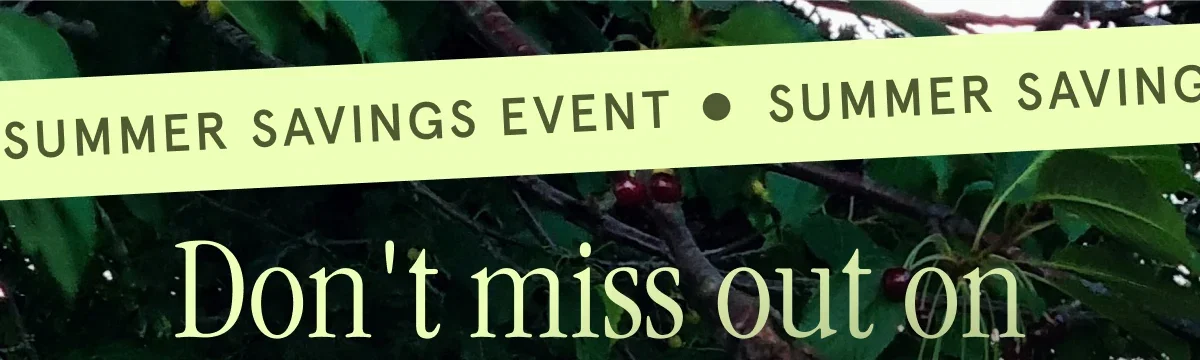 ENDS TOMORROW • SUMMER SAVINGS EVENT • Don't miss out on