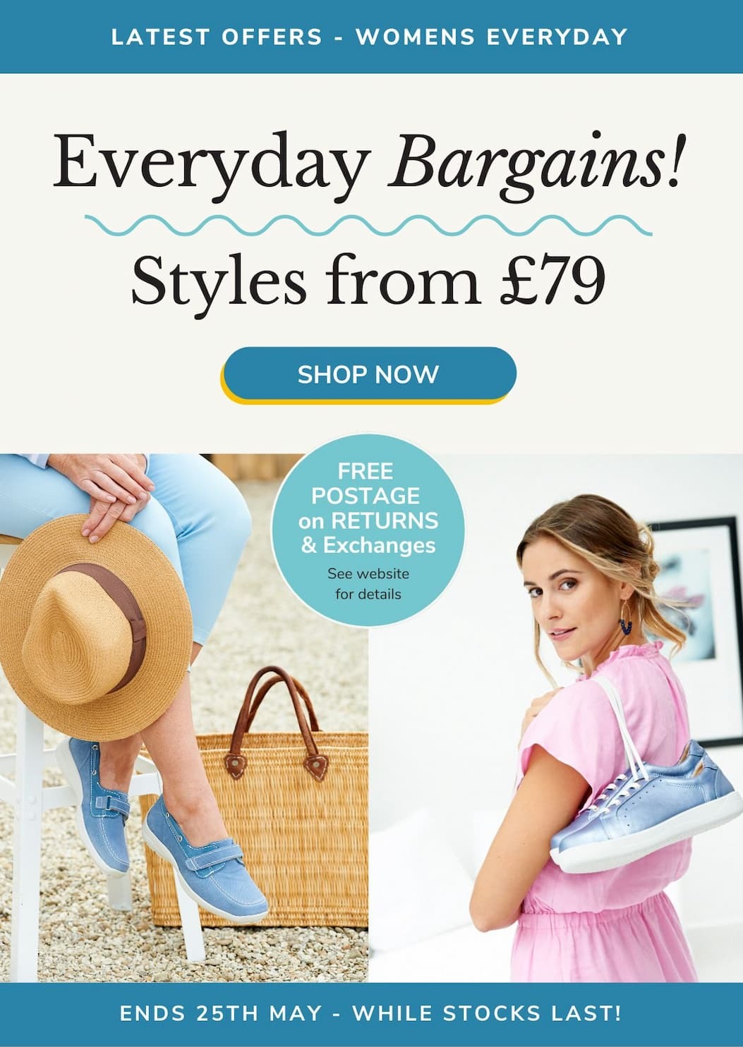 Everyday bargains! Styles for £79 in our latest sale