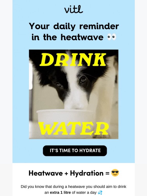 💦💦💦💦 - stay hydrated!