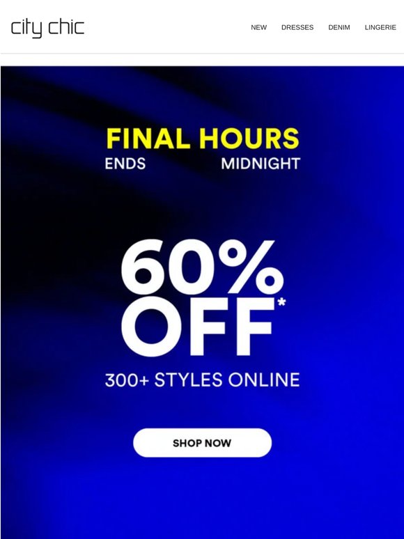 Final Hours to Shop: 60% Off* The Edit Online Ends Midnight