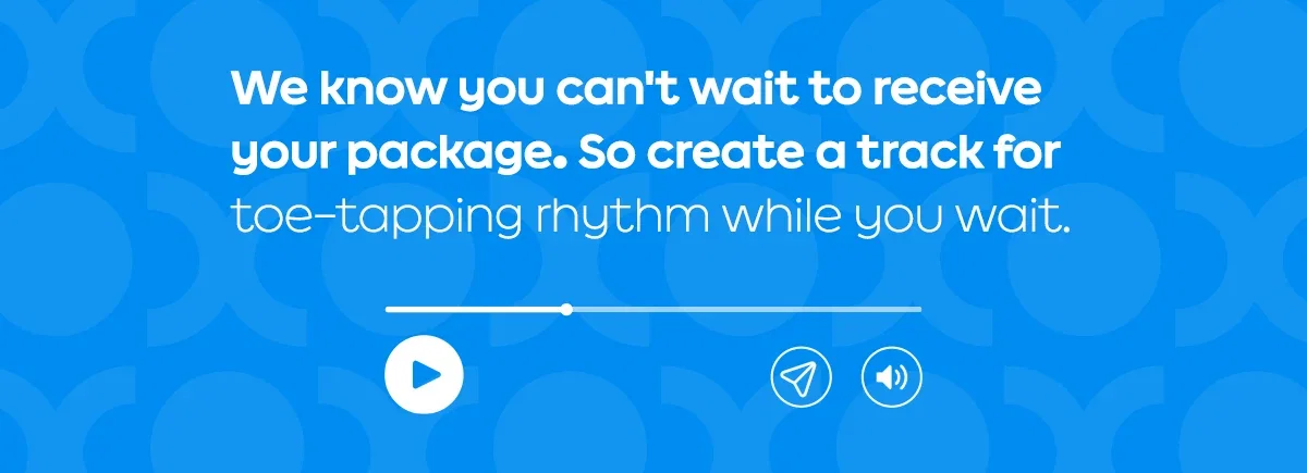 Create a track while you wait!