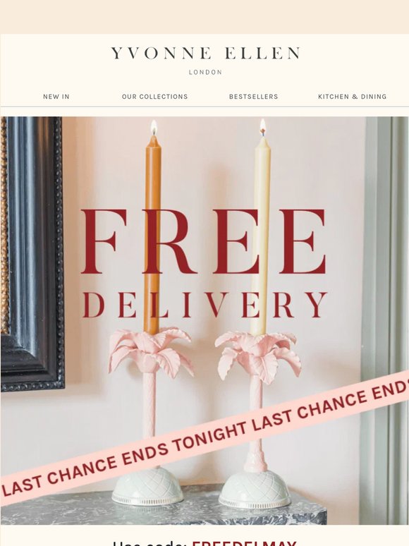 Last chance for FREE delivery! ⏰