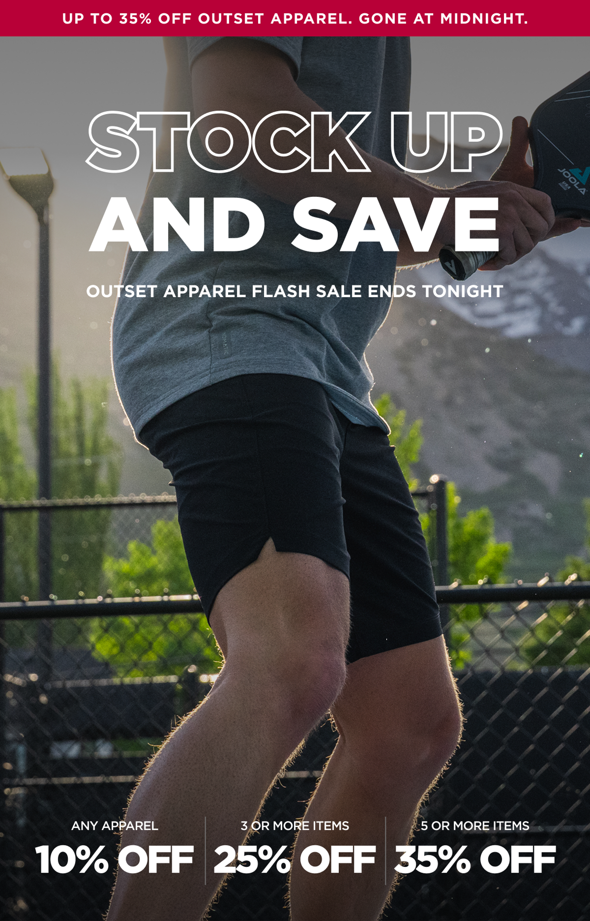 Up to 35% off Outset apparel. Gone at midnight.  STOCK UP AND SAVE  Outset Apparel Flash Sale Ends Tonight