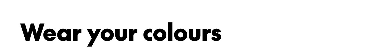 Wear your colours