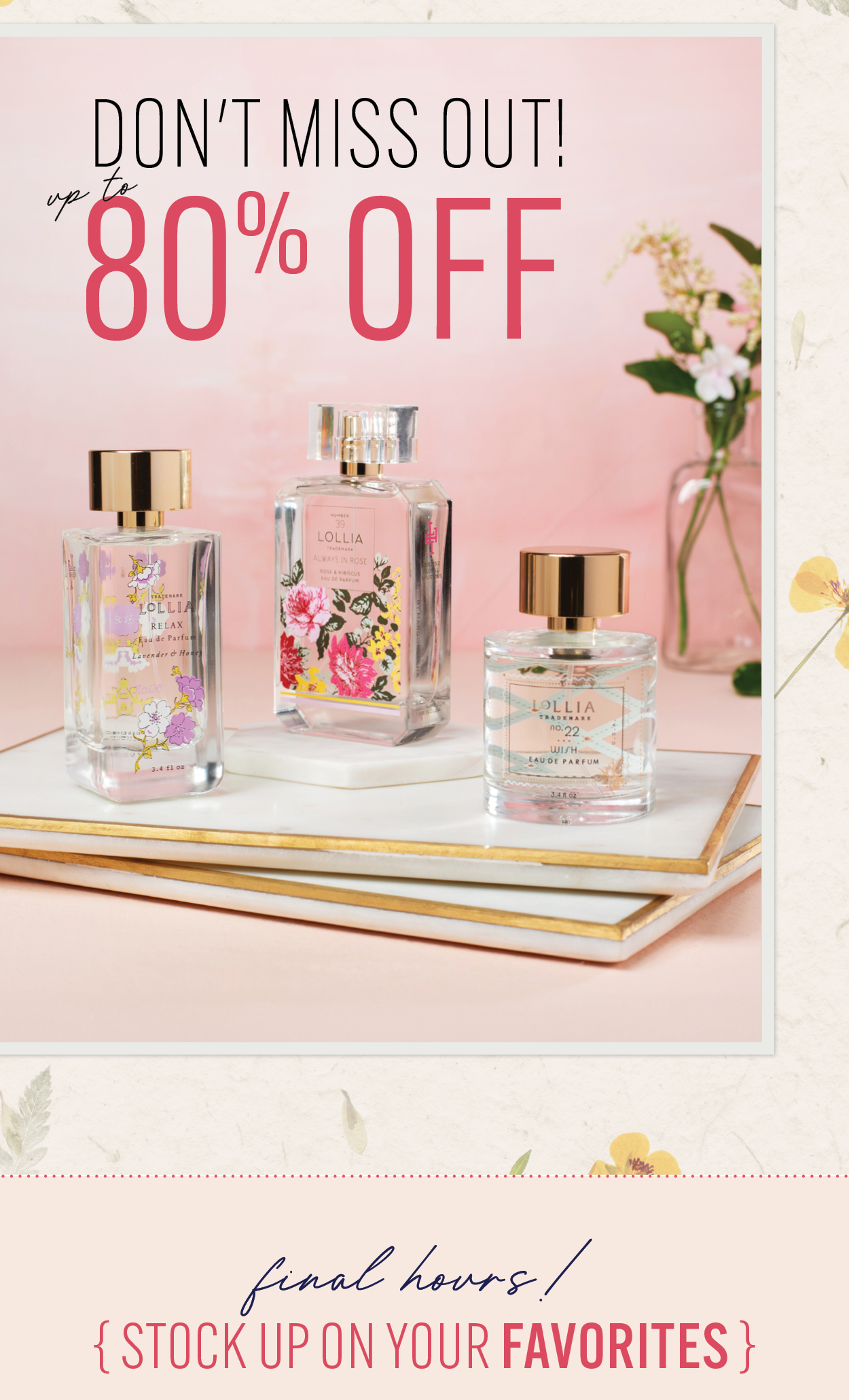 Don't Miss Out Up To 80% Off