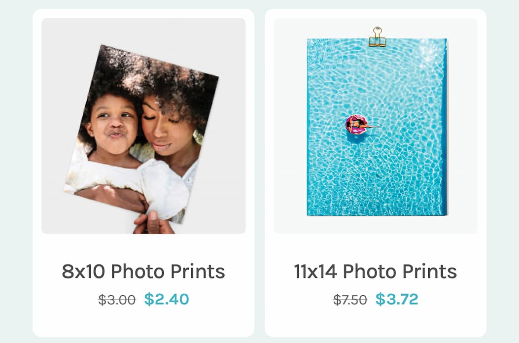 8x10” Photo Prints $2.40 11x14” Photo Prints $3.72