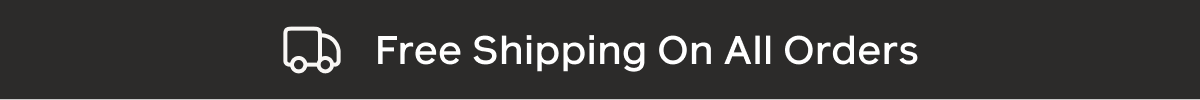 Free Shipping On All Orders