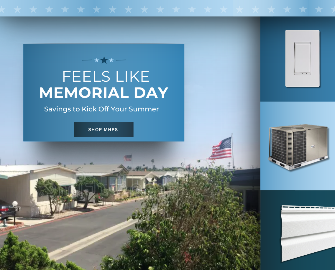 Feels like Memorial Day. Savings to kick off your summer. Shop MHPS.