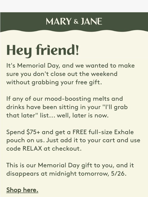 It's Memorial Day, and your free gift is waiting