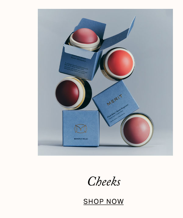 Cheeks