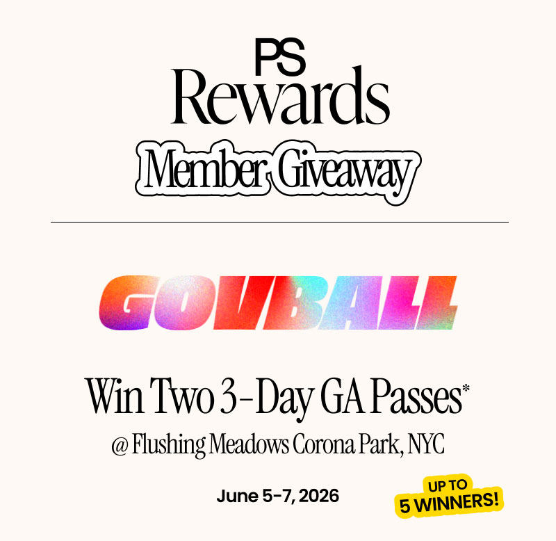 PS Rewards | MEMBER GIVEAWAY | Up to 5 winners! GOV BALL | Win Two 3-Day GA Passes* @ Flushing Meadows Corona Park, NYC June 5-7, 2026