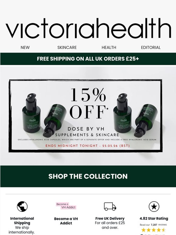 15% Off DoSe by VH* Ending Midnight Tonight (BST)