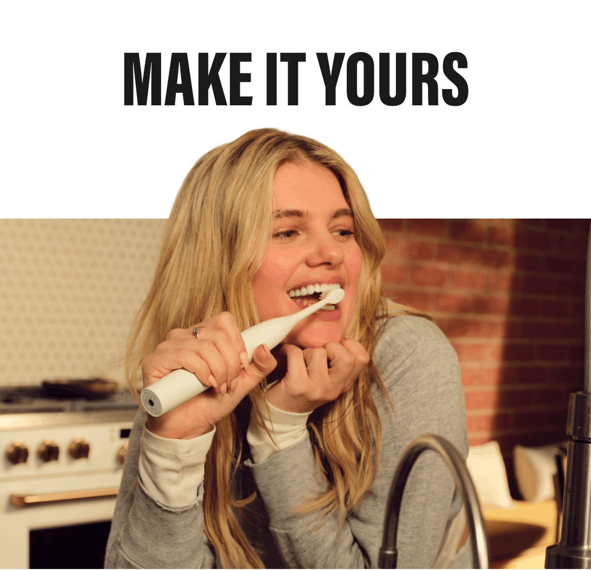 MAKE IT YOURS