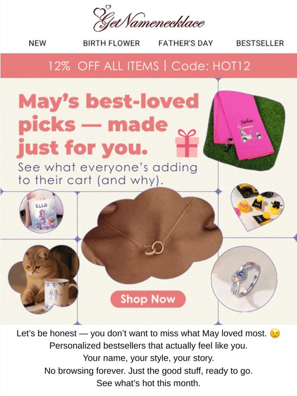 May’s best-loved picks — made just for you.