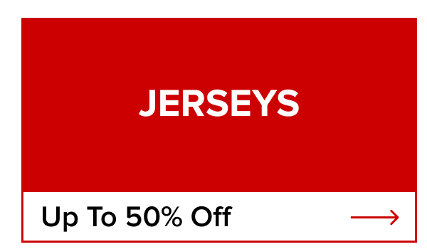 Shop Jerseys Up to 50% Off ->