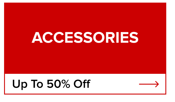 Shop Accessories Up To 50% Off ->