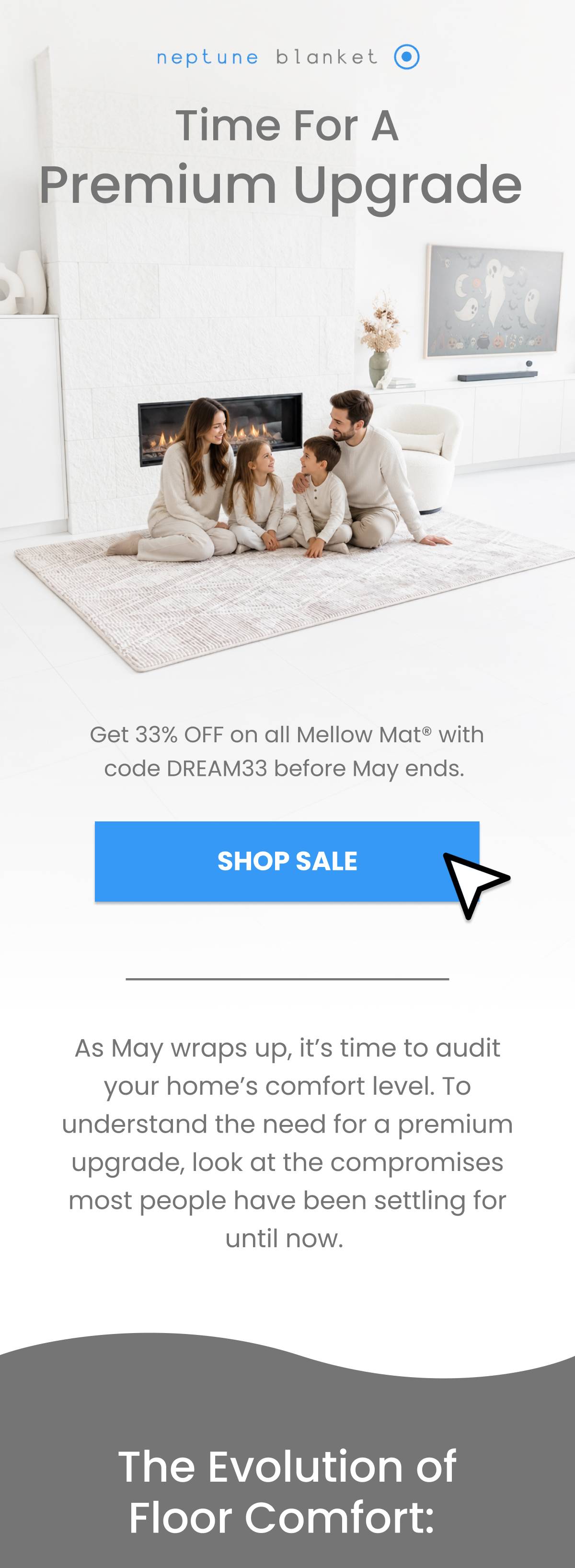 A family sits on a rug in front of a fireplace, with the text 'neptune blanket' and 'Time For A Premium Upgrade' visible above, followed by 'Get 33% O...