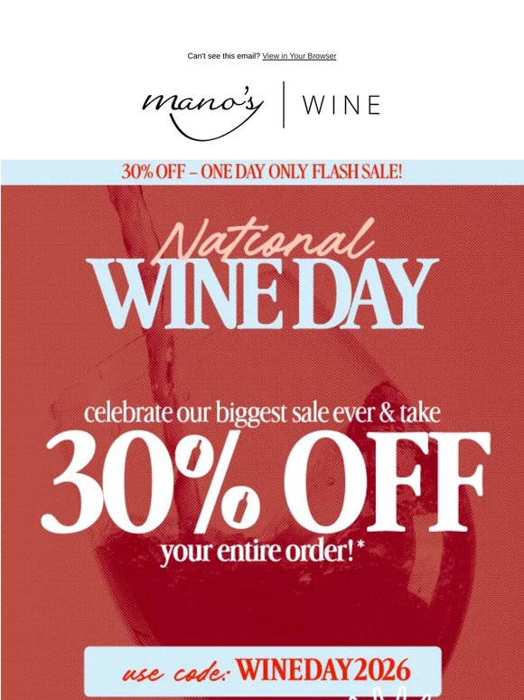 30% off: Today only to celebrate National Wine Day!